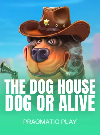 The Dog House - Dog or Alive